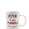 Tazza Mug Amo La Mia Mamma Unica E Inimitabile