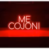 Insegna Luminosa Me Cojoni