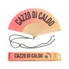 Ventaglio Caxxo Di Caldo Degradee Design Irriverente E Sostenibile
