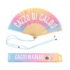 Ventaglio Caxxo Di Caldo Multicolor